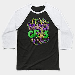 Its Mardi Gras Yall Mardi Gras For Women Men Kids Baseball T-Shirt